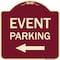 Signmission Event Parking Only With Left Arrow Heavy-Gauge Aluminum Architectural Sign, 18" x 18", BU-1818-24072 A-DES-BU-1818-24072 - alternate 1